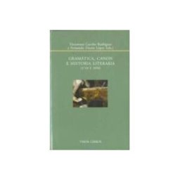Machado Grupo De Distribucion S.l. gramatica canon e historia literaria (1750 y 1850)