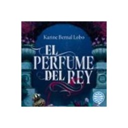 El perfume del rey