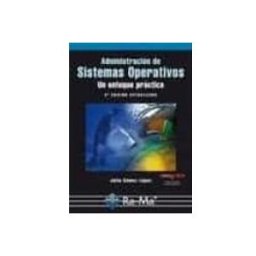 Ra-ma S.a. Editorial Y Publicacione administracion de sistemas operativos: un enfoque practico (2ª ed )