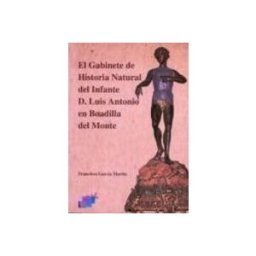 Grupo Nahui S.l. el gabinete de historia natural del infante d. luis antonio en bo adil