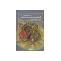 Maidhisa Distribuidora S.l. El mundo es un instrumento musical
