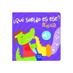 Logista Libros S.l. ¿que sonido es ese?: musica
