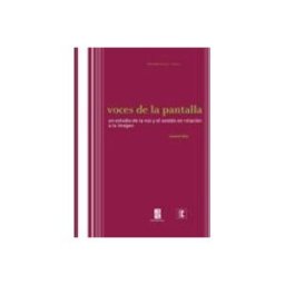 Tarahumara voces de la pantalla: un estudio de la voz y el sonido en relacio n a