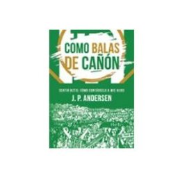Logista Libros S.l. Como balas de cañón