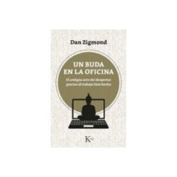 Les Punxes Distribuidora un buda en la oficina: el antiguo arte del despertar gracias al trabaj