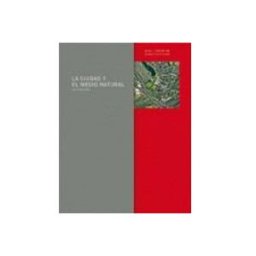 Ediciones Akal S.a. La ciudad y el medio natural