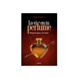 Distrifer Libros S.l. Lo vi en tu perfume