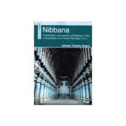 Editorial Dilema S.l. nibbana: cosmologia cosmogonia etica y escatologia en el canon pali (s