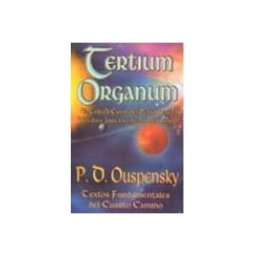 Editorial Dilema S.l. tertium organum: el tercer canon del pensamiento (2º ed)