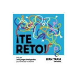 Logista Libros S.l. ¡Te reto! Más de 200 juegos inteligentes para disfrutar en familia