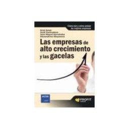 Distrifer Libros S.l. las empresas de alto crecimiento y las gacelas: como son y como a ctua