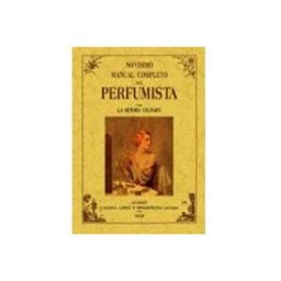 Editorial Graficas Maxtor S.l. novisimo manual completo del perfumista (ed. facsimil de la ed. d e ma