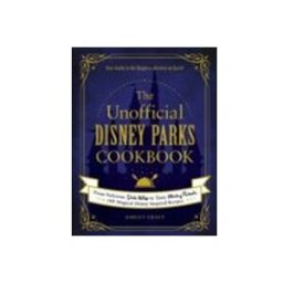 The Unofficial Disney Parks Cookbook