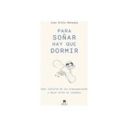 Logista Libros S.l. Para soñar hay que dormir