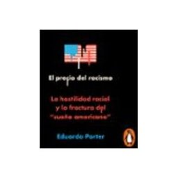 El precio del racismo