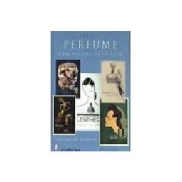 Classic Perfume: Advertising 1920 - 1970