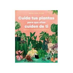 GRIJALBO S.A. Cuida Tus Plantas Para Que Ellas Cuiden De Ti