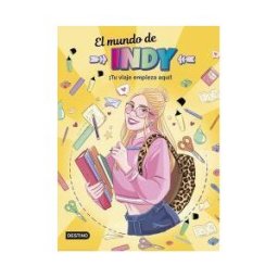 Destino Infantil Juvenil El Mundo De Indy. tu Viaje Empieza Aquí!