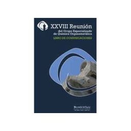 Servicio de Publicaciones - Universidad de Huelva Xxviii Reunión Del Grupo Especializado De Química Organometálica.: Libro De Comunicaciones