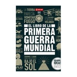 Ediciones Akal El Libro De La Primera Guerra Mundial