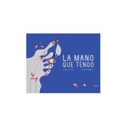 Narval Editores S.L. La Mano Que Tengo