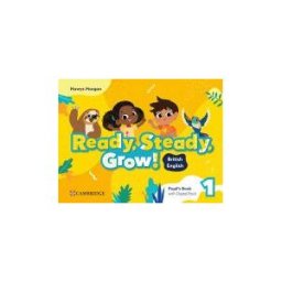 Cambridge University Press Ready, Steady, Grow! Level 1 Pupil`s Book With Digital Pack British English