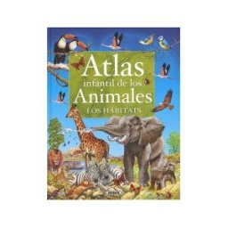 Susaeta Ediciones Atlas Infantil De Los Animales. Los Hábitats