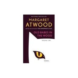Knopf Doubleday Publishing Group Old Babes In The Wood: Stories