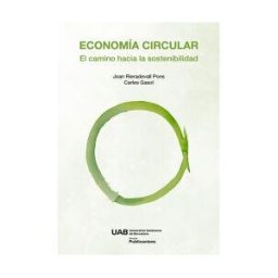 Servei de Publicacions de la Universitat Autnoma de Barcelona Economia Circular: El Camino Hacia La Sostenibilidad