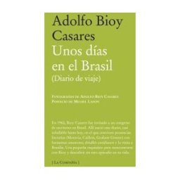 Páginas de Espuma, S.L. Unos Días En El Brasil (diario De Viaje)