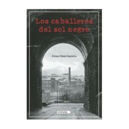 BABIDI-BU LIBROS Los Caballeros Del Sol Negro