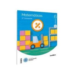 Santillana Educación, S.L. Matematicas Mochila Ligera 6 Primaria Construyendo Mundos