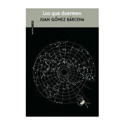 Editorial Sexto Piso Los Que Duermen