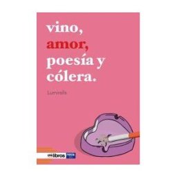 Olelibros.com Vino, Amor, Poesía Y Cólera