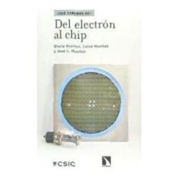 Los Libros de la Catarata Del Electrón Al Chip