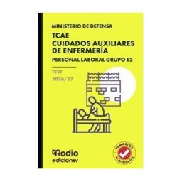 Ediciones Rodio Tcae Cuidados Auxiliares De Enfermería. Personal Laboral Grupo E2. Ministerio De Defensa. Test. 2026/27
