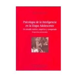 Universidad Pública de Navarra/Nafarroako Unibertsitate Psicología De La Inteligencia En La Etapa Adolescente: Un Estudio Teórico, Empírico Y Comparado, Perspectivas Psicosociales