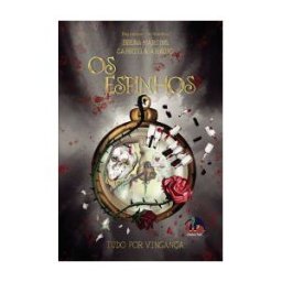 Rota do Livro / Edies Toth Os Espinhos