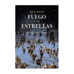 Editorial Crítica Que Sean Fuego Las Estrellas