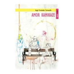 Kailas Editorial, S.L. Amor Kamikaze