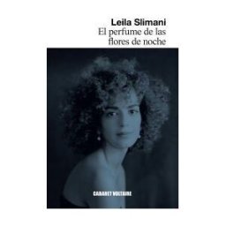 Editorial Cabaret Voltaire El Perfume De Las Flores De Noche