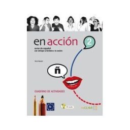 enClave-ELE En Acción 2 - Cuaderno De Actividades + Cd Audio