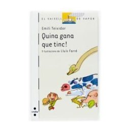 Editorial Crulla, S.A Quina Gana Que Tinc!