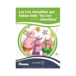 enClave-ELE Los Tres Chanchitos Que Habían Leído Los Tres Chanchitos"" + Cd Audio