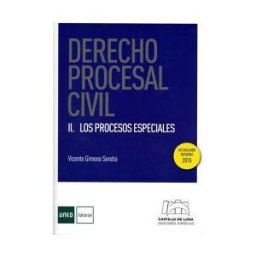 UNED Derecho Procesal Civil. Ii Los Procesos Especiales
