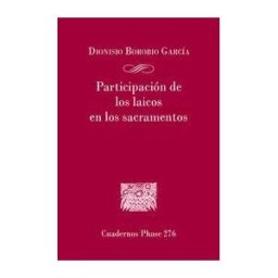 Centre de Pastoral Litúrgica Participacion De Los Laicos En Los Sacramentos