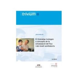 Servei de Publicacions de la Universitat Autnoma de Barcelona El Drenatge Autogen O Concepte De La Modulació Del Flux I Del Nivell Ventilatori