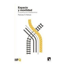Los Libros de la Catarata Espacio Y Movilidad