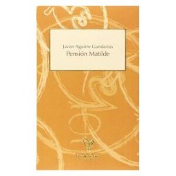 Ediciones del gallo de Oro Pensión Matilde