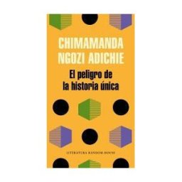 Literatura Random House El Peligro De La Historia única